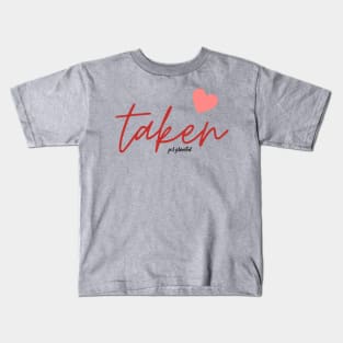 TAKEN for granted Kids T-Shirt